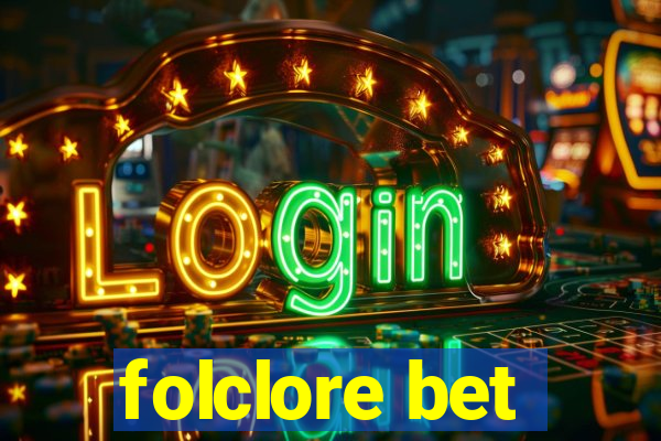 folclore bet